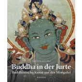 Buddha in der Jurte, Bunz, Achim, Hirmer Verlag, EAN/ISBN-13: 9783777442310