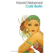 Café Berlin, Nebenzal, Harold, Kein & Aber AG, EAN/ISBN-13: 9783036959948
