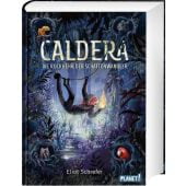 Caldera 2: Die Rückkehr der Schattenwandler, Schrefer, Eliot, Planet!, EAN/ISBN-13: 9783522506076