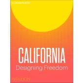 California: Designing Freedom, Phaidon, EAN/ISBN-13: 9780714874234