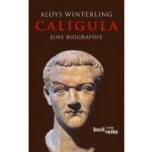 Caligula, Winterling, Aloys, Verlag C. H. BECK oHG, EAN/ISBN-13: 9783406632334