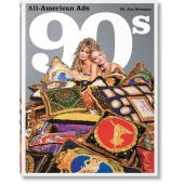 All-American Ads of the 90s, Heller, Steven, Taschen Deutschland GmbH, EAN/ISBN-13: 9783836565677