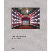 Candida Höfer in Mexico, Distanz Verlag GmbH, EAN/ISBN-13: 9783954761395