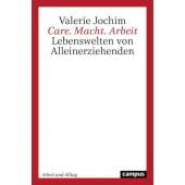 Care. Macht. Arbeit, Jochim, Valerie, Campus Verlag, EAN/ISBN-13: 9783593512969