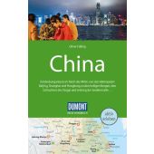 DuMont Reise-Handbuch Reiseführer China, Fülling, Oliver, DuMont Reise Verlag, EAN/ISBN-13: 9783770181179