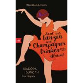 Lasst uns tanzen und Champagner trinken - trotz alledem!, Karl, Michaela, btb Verlag, EAN/ISBN-13: 9783442758753