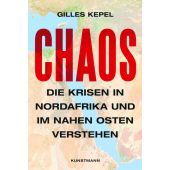 Chaos, Kepel, Gilles, Verlag Antje Kunstmann GmbH, EAN/ISBN-13: 9783956143205