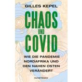 Chaos und Covid, Kepel, Gilles, Verlag Antje Kunstmann GmbH, EAN/ISBN-13: 9783956144608