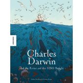 Charles Darwin und die Reise auf der HMS Beagle, Grolleau, Fabien/Royer, Jérémie, Knesebeck Verlag, EAN/ISBN-13: 9783957283139