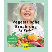 Vegetarische Ernährung für Kinder, Schocke, Sarah, Gräfe und Unzer, EAN/ISBN-13: 9783833883279