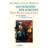 Das Märchen der Märchen, Basile, Giambattista, Verlag C. H. BECK oHG, EAN/ISBN-13: 9783406686290