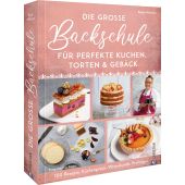 Die große Backschule für perfekte Kuchen, Torten und Gebäck, Wöllstein, Beate, Christian Verlag, EAN/ISBN-13: 9783959616423