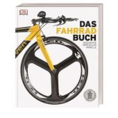 Das Fahrradbuch Geschichte - Hersteller - Modelle, Dorling Kindersley Verlag GmbH, EAN/ISBN-13: 9783831032716