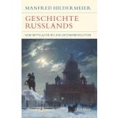 Geschichte Russlands, Hildermeier, Manfred, Verlag C. H. BECK oHG, EAN/ISBN-13: 9783406793981