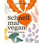 Schnell mal vegan, Seiser, Katharina, Christian Brandstätter, EAN/ISBN-13: 9783710606861