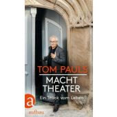 Tom Pauls - Macht Theater, Pauls, Tom/Ufer, Peter, Aufbau Verlag GmbH & Co. KG, EAN/ISBN-13: 9783351038779