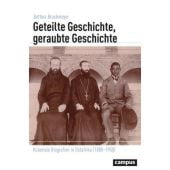 Geteilte Geschichte, geraubte Geschichte, Brockmeyer, Bettina, Campus Verlag, EAN/ISBN-13: 9783593512877