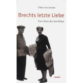 Brechts letzte Liebe, Arnim, Ditte von, Transit Buchverlag GmbH, EAN/ISBN-13: 9783887472153