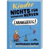 Nichts für schwache Nerven - Kinder!, Holtschulte, Michael/Landschulz, Dorthe/Metz, Denis, EAN/ISBN-13: 9783830364221