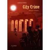City Crime - Blutspur in Berlin, Schlüter, Andreas, Tulipan Verlag GmbH, EAN/ISBN-13: 9783864292613