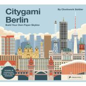 Citygami Berlin, Clockwork Soldier Ltd, Prestel Verlag, EAN/ISBN-13: 9783791385372