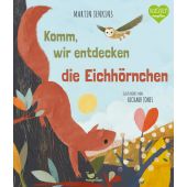 Komm, wir entdecken die Eichhörnchen, Jenkins, Martin, Magellan GmbH & Co. KG, EAN/ISBN-13: 9783734820724