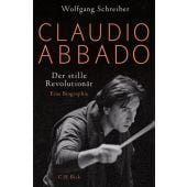 Claudio Abbado, Schreiber, Wolfgang, Verlag C. H. BECK oHG, EAN/ISBN-13: 9783406713118