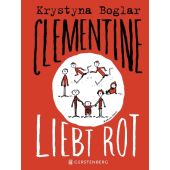 Clementine liebt Rot, Boglar, Krystina, Gerstenberg Verlag GmbH & Co.KG, EAN/ISBN-13: 9783836956772