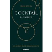 Cocktail Klassiker, Brandl, Franz, Südwest Verlag, EAN/ISBN-13: 9783517098548