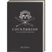 Cocktailian, Adam, Helmut, Tre Torri Verlag GmbH, EAN/ISBN-13: 9783944628868
