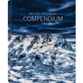 Compendium, Hassel, Michael von/Diekmann, Kai/Winterscheid, Joko u a, teNeues Media GmbH & Co. KG, EAN/ISBN-13: 9783832798604