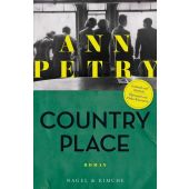 Country Place, Petry, Ann, Nagel & Kimche AG Verlag, EAN/ISBN-13: 9783312012237