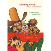 Cowboy Klaus und die wüste Wanda, Muszynski, Eva/Teich, Karsten, Tulipan Verlag GmbH, EAN/ISBN-13: 9783864292330