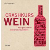 Crashkurs Wein, Rindchen, Gerd, Gräfe und Unzer, EAN/ISBN-13: 9783833827273