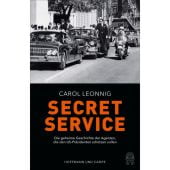 Secret Service, Leonnig, Carol, Hoffmann und Campe Verlag GmbH, EAN/ISBN-13: 9783455013078