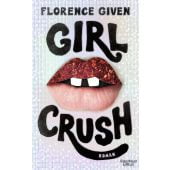 Girlcrush, Given, Florence, Verlag Kiepenheuer & Witsch GmbH & Co KG, EAN/ISBN-13: 9783462004632