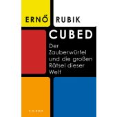 Cubed, Rubik, Ernö, Verlag C. H. BECK oHG, EAN/ISBN-13: 9783406755729