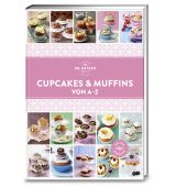 Cupcakes & Muffins von A - Z, Dr Oetker, Dr. Oetker Verlag KG, EAN/ISBN-13: 9783767016613