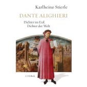 Dante Alighieri, Stierle, Karlheinz, Verlag C. H. BECK oHG, EAN/ISBN-13: 9783406668166