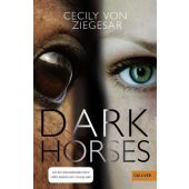 Dark Horses, Ziegesar, Cecily von, Beltz, Julius Verlag, EAN/ISBN-13: 9783407747952
