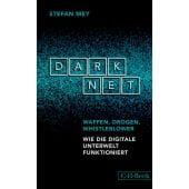 Darknet, Mey, Stefan, Verlag C. H. BECK oHG, EAN/ISBN-13: 9783406777073