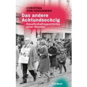 Das andere Achtundsechzig, Hodenberg, Christina von, Verlag C. H. BECK oHG, EAN/ISBN-13: 9783406719714
