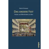 Das andere Fest, Primavesi, Patrick, Campus Verlag, EAN/ISBN-13: 9783593387758