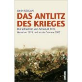 Das Antlitz des Krieges, Keegan, John, Campus Verlag, EAN/ISBN-13: 9783593383248