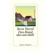 Das Band, das uns hält, Haruf, Kent, Diogenes Verlag AG, EAN/ISBN-13: 9783257072297