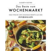 Das Beste vom Wochenmarkt, Raether, Elisabeth, Riva Verlag, EAN/ISBN-13: 9783742303097