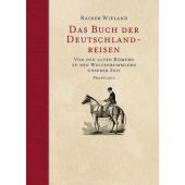 Das Buch der Deutschlandreisen, Ullstein Buchverlage GmbH, EAN/ISBN-13: 9783549074831
