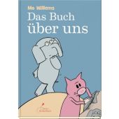 Das Buch über uns, Willems, Mo, Klett Kinderbuch Verlag GmbH, EAN/ISBN-13: 9783954701261