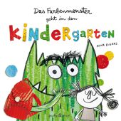Das Farbenmonster geht in den Kindergarten, Llenas, Anna, Verlagshaus Jacoby & Stuart GmbH, EAN/ISBN-13: 9783964280169