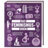 Das Feminismus-Buch, Dorling Kindersley Verlag GmbH, EAN/ISBN-13: 9783831039128